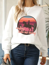 Load image into Gallery viewer, COWBOY TAKE ME AWAY Round Neck Long Sleeve Sweatshirt
