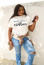 Load image into Gallery viewer, Simply Love Full Size MAYBE SHE'S A WILDFLOWER Short Sleeve T-Shirt