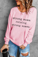 Load image into Gallery viewer, STRONG MAMA RAISING STRONG WOMEN Graphic Sweatshirt