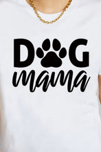 Load image into Gallery viewer, Simply Love Full Size DOG MAMA Graphic Cotton T-Shirt